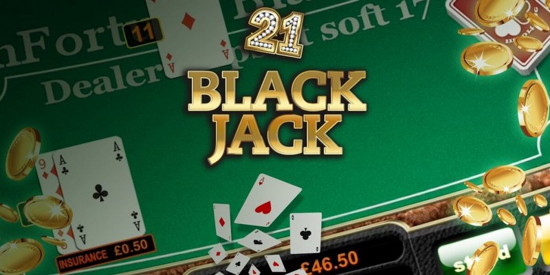 Tìm hiểu thông tin về game bài Blackjack