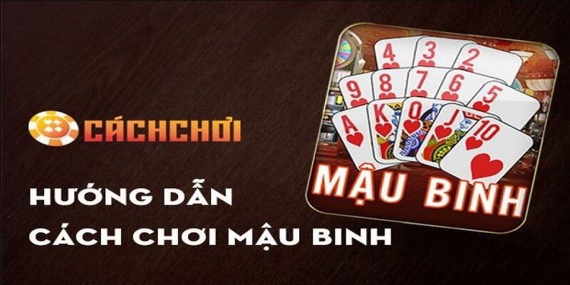 Cẩm nang chơi mậu binh CWIN